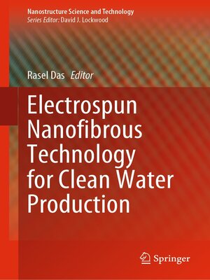 cover image of Electrospun Nanofibrous Technology for Clean Water Production